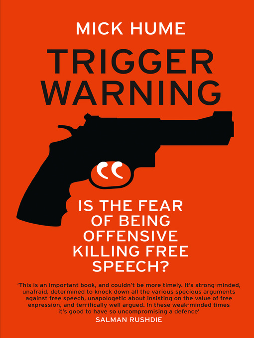 Title details for Trigger Warning by Mick Hume - Available